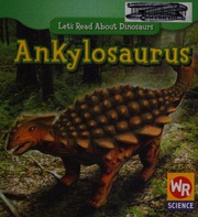 Ankylosaurus Mattern Joanne 1963 Mangiat Jeff Illustrator