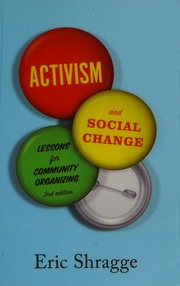 Activism And Social Change Lessons For Community Organizing 2nd Edition Shragge