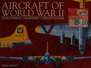 Aircraft Of World War Ii Development Weaponry Specifications Jackson