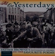 All Our Yesterdays Odonnell E E
