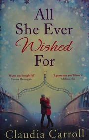 All She Ever Wished For Carroll Claudia Author