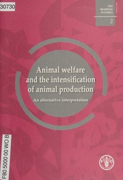 Animal Welfare And The Intensification Of Animal Production An Alternative Interpretation Fraser