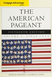 The American Pageant Volume 2 Since 1865 Kennedy David M Cohen
