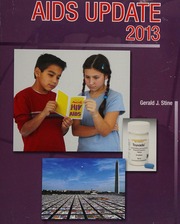 Aids Update 2013 An Annual Overview Of Acquired Immune Deficiency Syndrome Stine