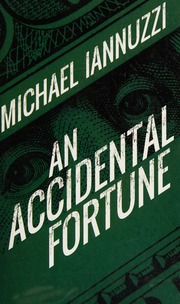 Accidental Fortune Iannuzzi Michael