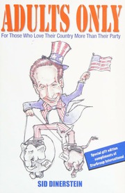 Adults Only For People Who Love Their Country More Than Their Party 1st Ed Dinerstein