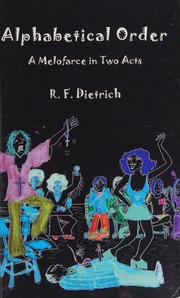 Alphabetical Order Dietrich Richard F 1936