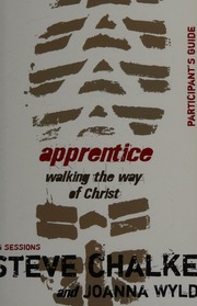 Apprentice Walking The Way Of Christ Participants Guide Chalke