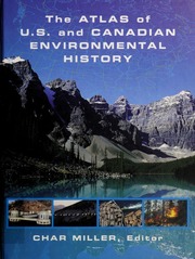 The Atlas Of Us And Canadian Environmental History None None