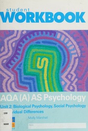 Aqa A As Psychology Student Workbook Unit 2 Biological Psychology Social Psychology Individual Differences Marshall