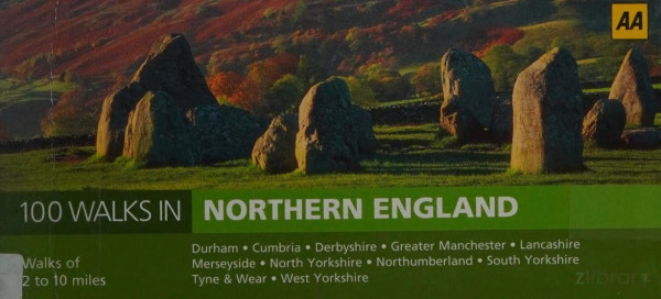 The Aa 100 Walks In Northern England 2nd Ed Unknown