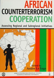 African Counterterrorism Cooperation Assessing Regional And Subregional Initiatives Sage