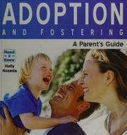 Adoption Fostering A Parents Guide Noseda Holly
