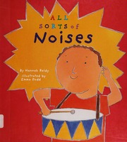 All Sorts Of Noises Reidy Hannah Dodd Emma 1969 Illustrator