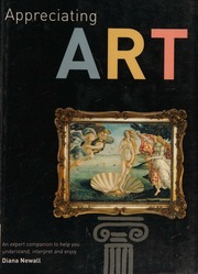 Appreciating Art An Expert Companion To Help You Understand Interpret And Enjoy Newall