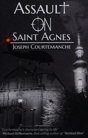 Assault On Saint Agnes Courtemanche Joseph
