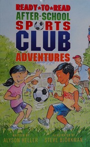 Afterschool Sports Club Adventures Heller Alyson Bjorkman
