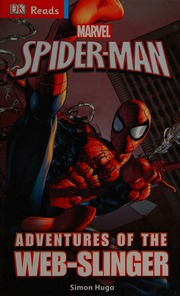 Adventures Of The Webslinger Hugo Simon Author Marvel Comics Group