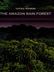 The Amazon Rain Forest The Largest Rain Forest In The World Watson