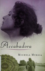 Accabadora A Novel None Murgia Michela 1972 None Mazzarella