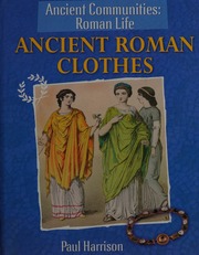 Ancient Roman Clothes Harrison Paul 1969
