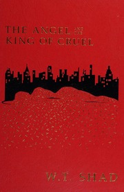 The Angel And The King Of Cruel Shad W T