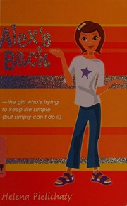 Alexs Back As The Girl Whos Trying To Keep Life Simple But Simply Cant Do It Pielichaty