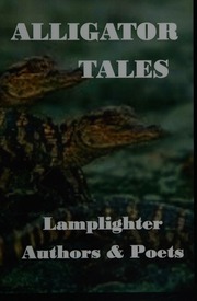 Alligator Tales Lamplighters Of Homestead Fl
