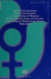 Agreed Conclusions Of The Commission On The Status Of Women On The Critical Areas Of Concern Of The Beijing Platform For Action 19962009 United Nations Commission On The Status Of Women