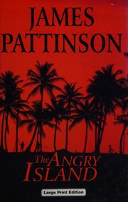 The Angry Island Pattinson James
