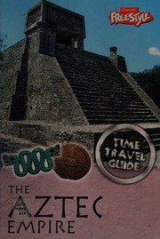 The Aztec Empire Bingham Jane