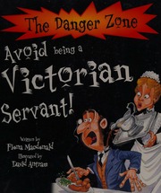 Avoid Being A Victorian Servant Macdonald Fiona 1958 Antram