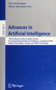 Advances In Artificial Intelligence 19th Conference Of The Canadian Society For Computational Studies Of Intelligence Canadian Ai 2006 Quebec City Quebec Canada June 79 2006 Proceedings 1 Edition Canadian Society For Computational Studies Of Intelligence Conference 19th 2006 Quebec
