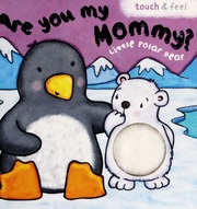 Are You My Mommy Little Polar Bear Eaton Kait Eaton Kait