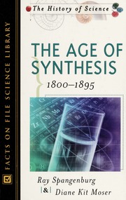 The Age Of Synthesis 18001895 Spangenburg Ray 1939 Moser