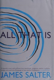 All That Is Salter James Author