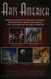 Arts America Enjoying The Best Art Museums Theater Classical Music Opera Jazz Dance Film And Summer Festivals In America Compton