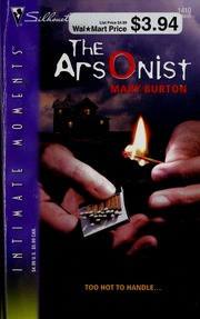 The Arsonist Burton Mary Mary T