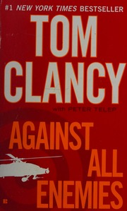 Against All Enemies Tom Clancy Peter Telep