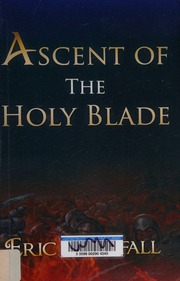 Ascent Of The Holy Blade Westfall Eric