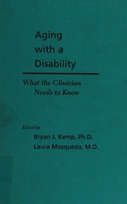Aging With A Disability What The Clinician Needs To Know Kemp