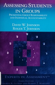 Assessing Students In Groups Promoting Group Responsibility And Individual Accountability Johnson