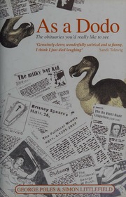 As A Dodo The Obituaries Youd Like To See Poles George Littlefield