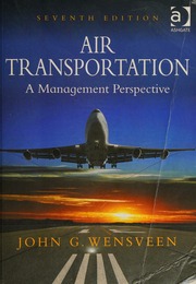 Air Transportation A Management Perspective 7th Ed Wensveen