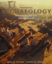 Archaeology The Science Of The Human Past 2nd Ed Sutton Mark Q