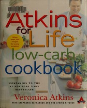 Atkins For Life Lowcarb Cookbook More Than 250 Recipes For Every Occasion Atkins
