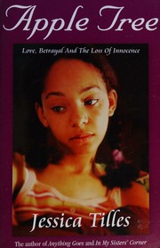 Apple Tree Love Betrayal And Thye Loss Of Innocence Tilles