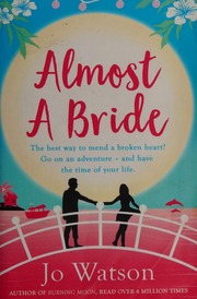 Almost A Bride Watson Jo Romance Fiction Writer Author