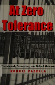 At Zero Tolerance Punishment Prevention And School Violence Casella