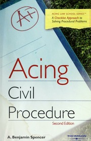 Acing Civil Procedure 2nd Ed A Benjamin Spencer